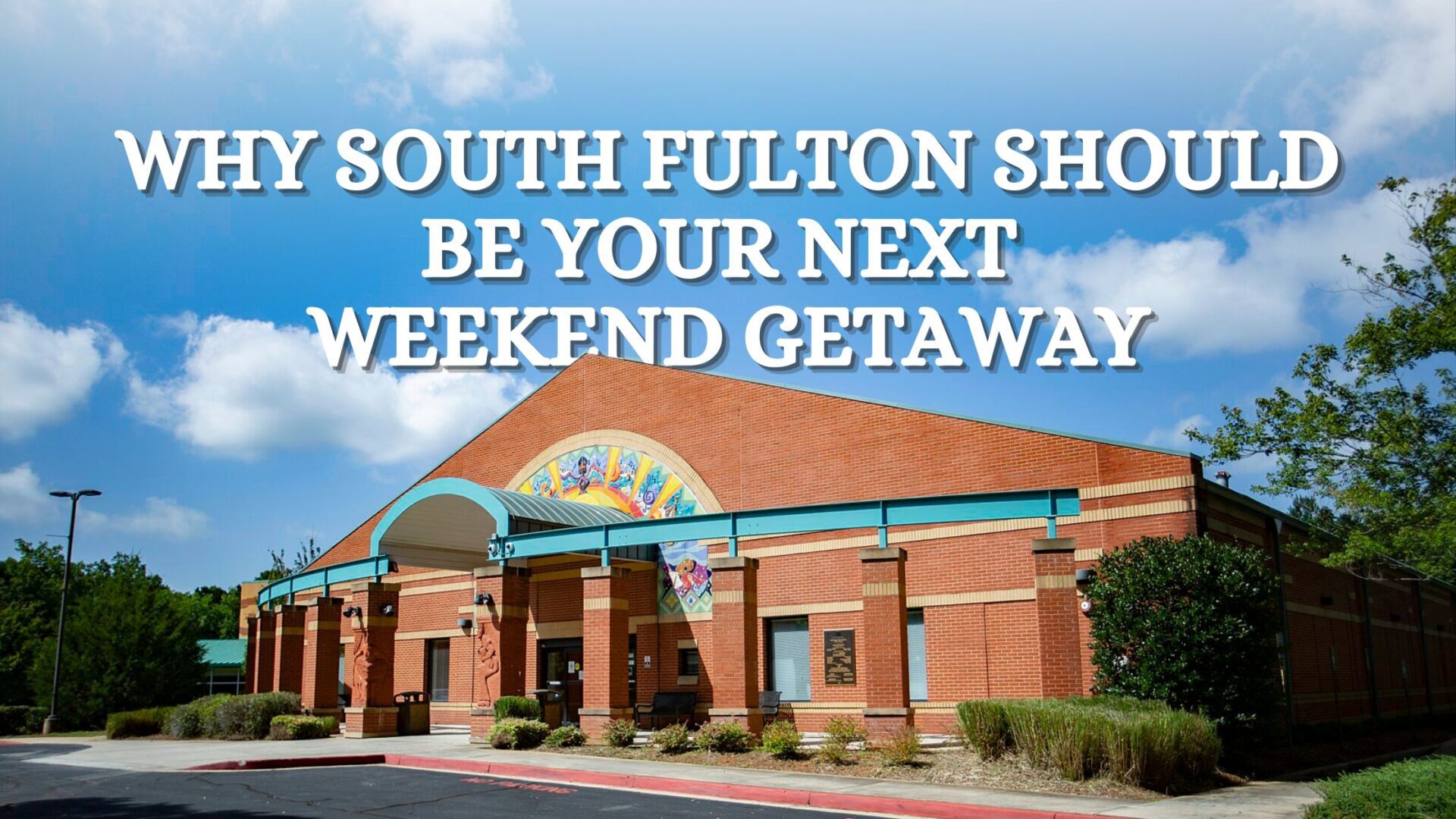Explore the vibrant charm of the City of South Fulton, the perfect spot for your next weekend escape.